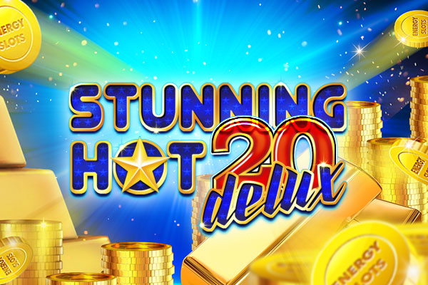 Stunning Hot 20 Deluxe